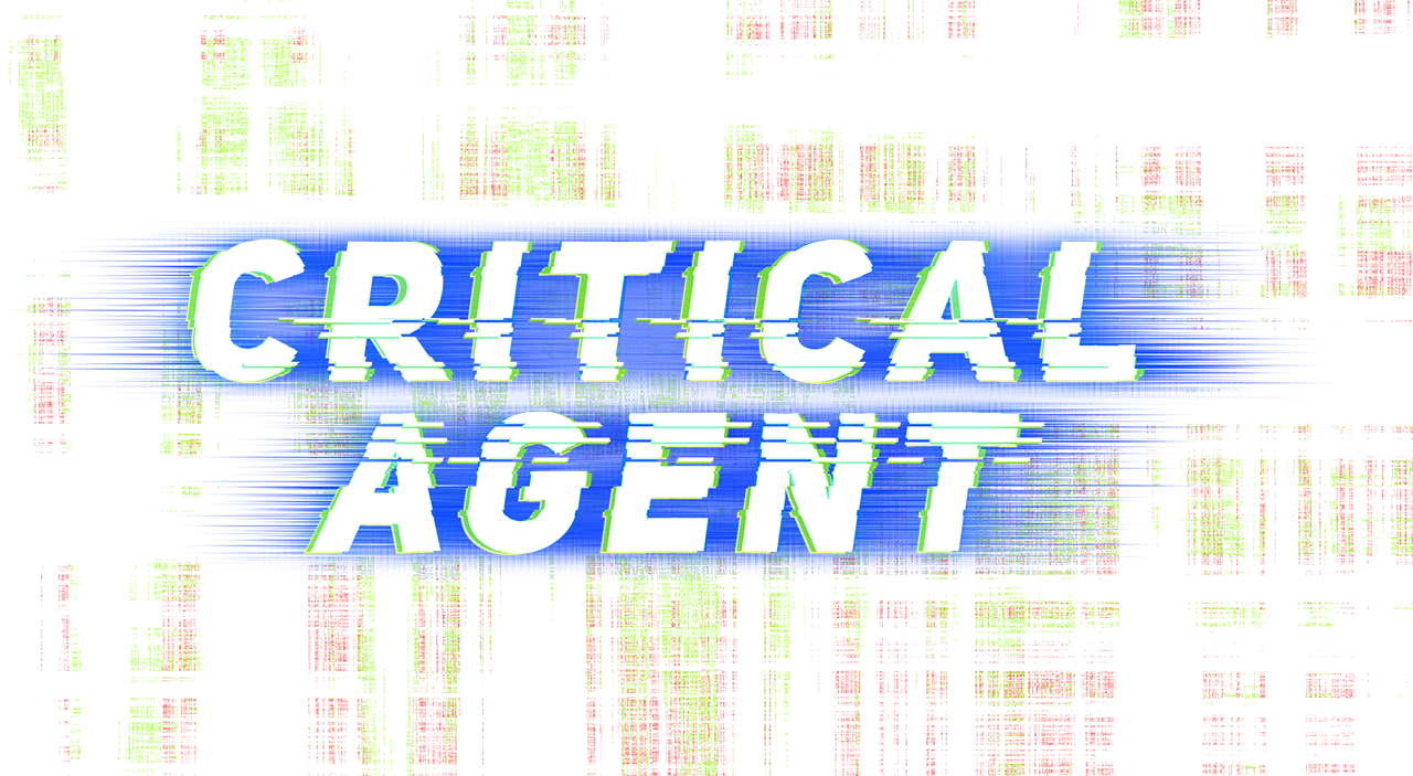 Critical Agent